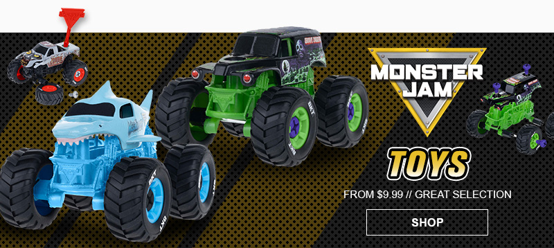 Monster Jam Toys, from nine dollars and ninety nine cents, great selection, SHOP button